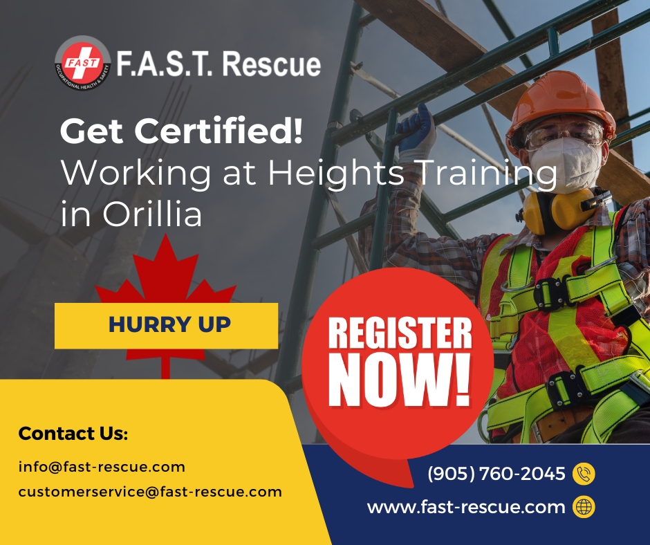 Working At Heights Training In Orillia By Fast Rescue
